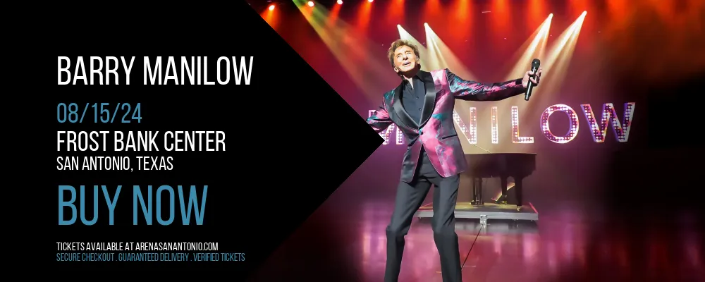 Barry Manilow at Frost Bank Center