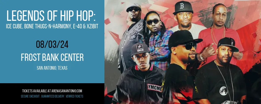 Legends of Hip Hop at Frost Bank Center